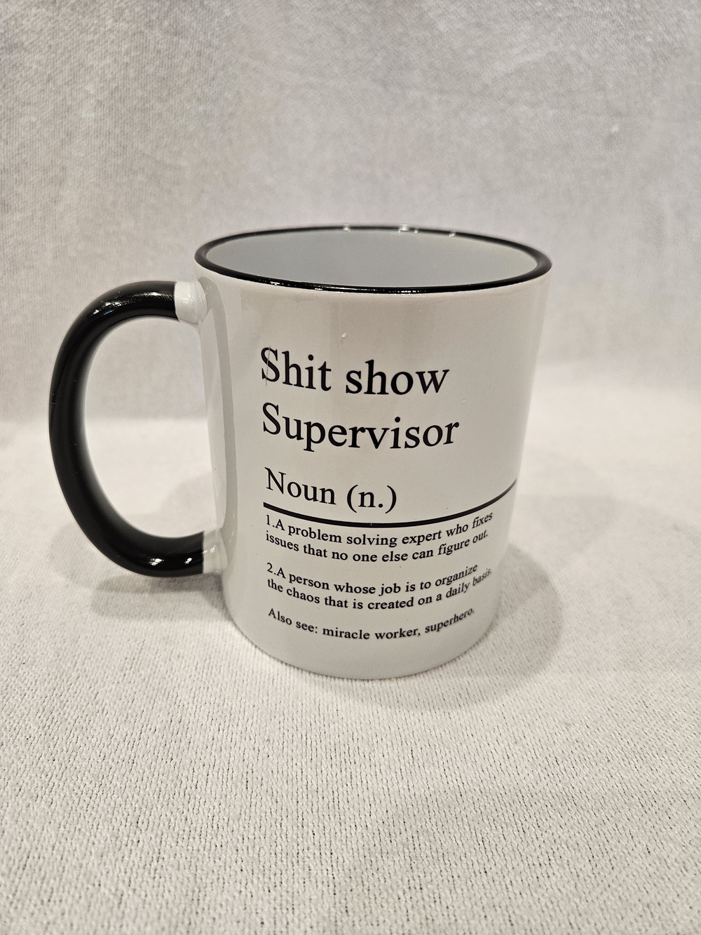 "Shi* Show Supervisor" White Ceramic Mug with Black Trim Gag Gift Novelty
